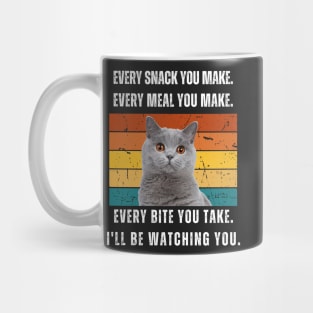 Every snack you make. British shorthair retro design Mug